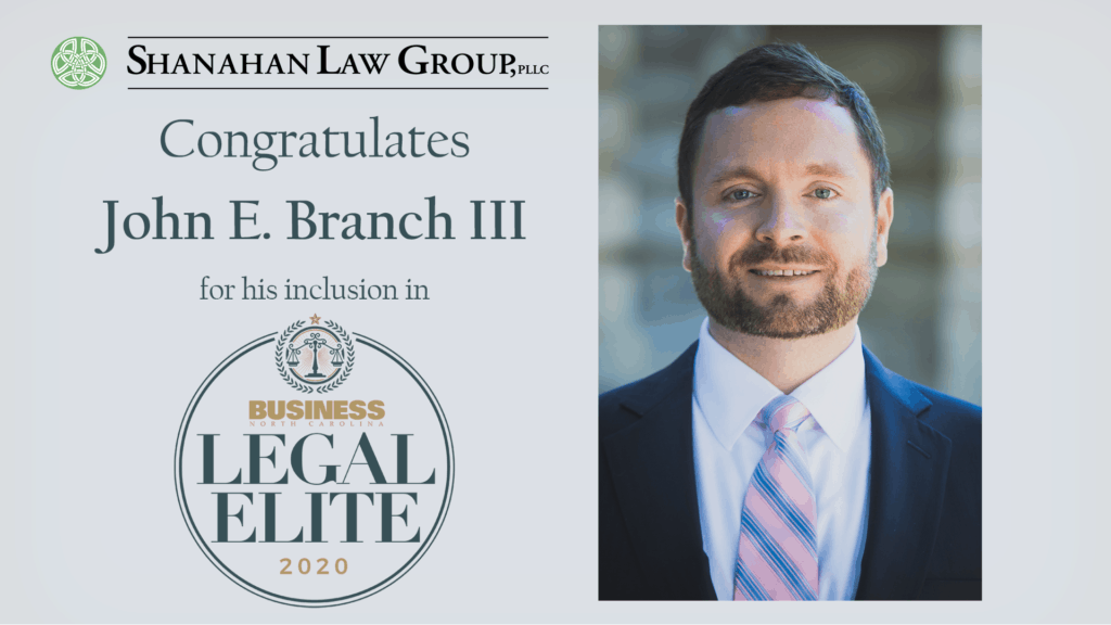 Shanahan Law Group Partner John E. Branch III elected to Business North Carolina’s Legal Elite 2020